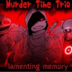 Murder Time Trio_ Lamenting Memory [Phase 1] - Face Up To Your Horrors (256).mp3