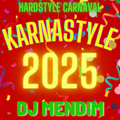 Karnastyle 2025 (Hardstyle Carnaval)
