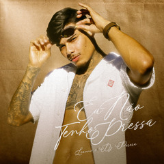 Eu Não Tenho Pressa