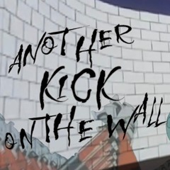 Another kick on the wall