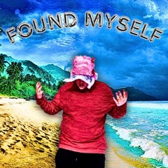 found myself (prod. rubbish)
