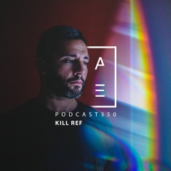 Kill Ref - HATE Podcast 350