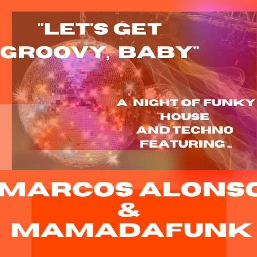 Let's Get Groovy Baby