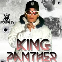 KING PANTHER// SPECIAL SESSION // EDIER DJ