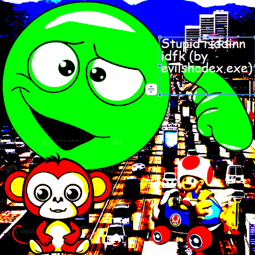 stupid riddim idfk