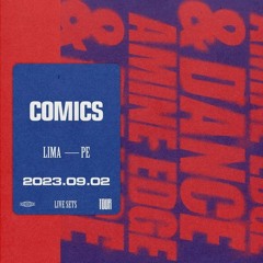 2023.09.02 - Amine Edge & DANCE @ Comics, Lima, PE