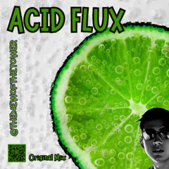 Acid Flux (Original Mix)