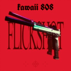 Weird Genius - Flickshot (kawaii 808 Remix)