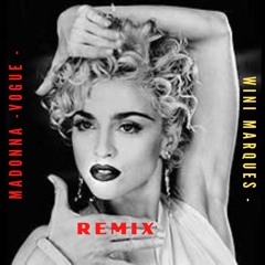 Madonna - Vogue - Wini Marques Remix 2k23