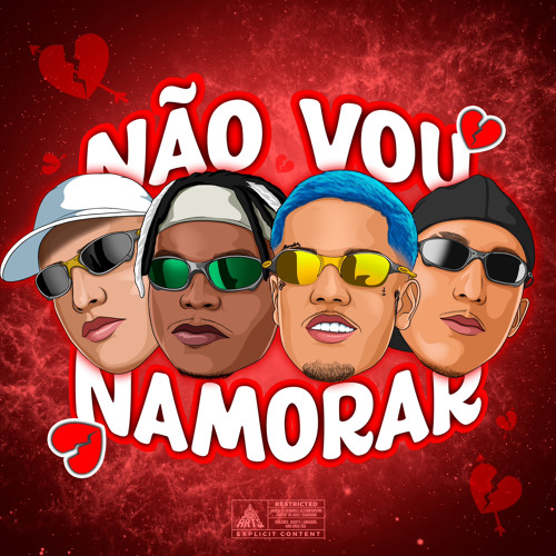 NÃO VOU NAMORAR - MC’s DUDU SK, TH DA SERRA (( DJWSDAIGREJINHA & DJ JOAO PEREIRA)$