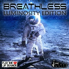 ESSENTIAL Breathless EP19 (Luminosity Edition)