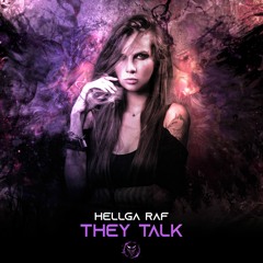 Hellga Raf - They Talk