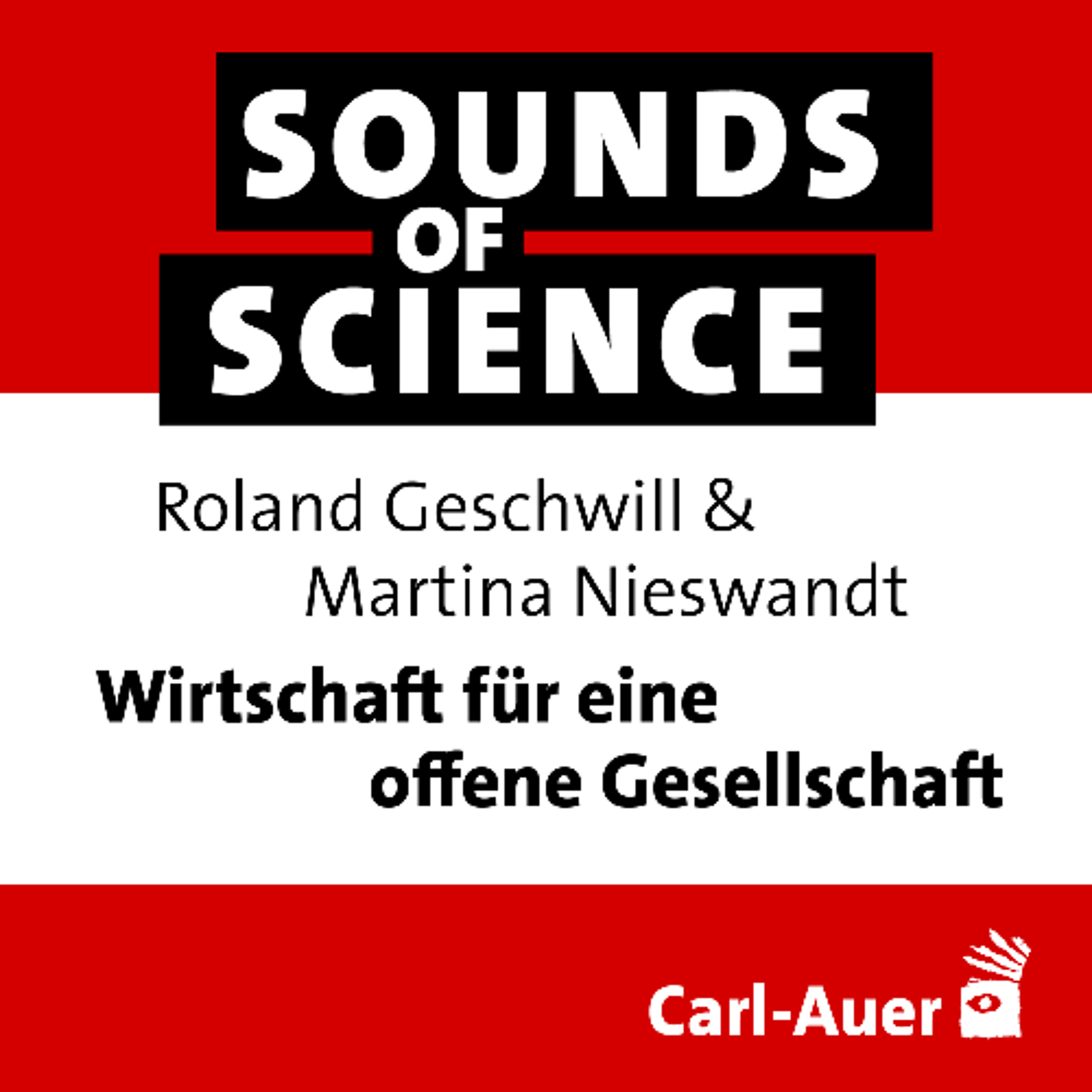 #252 Roland Geschwill & Martina Nieswandt | Wirtschaft für eine offene Gesellschaft