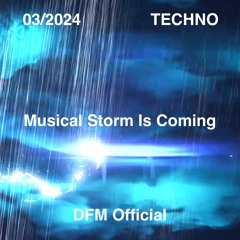 Musical Storm Is Coming