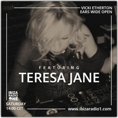 Guest Mix for Ibiza Radio One -// Vicki Etherton // Ears Wide Open