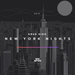 Krue Kidd - New York Nights