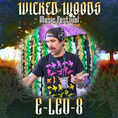 E-LeV-8 - Wicked Woods 2022