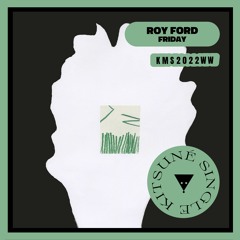 Roy Ford - Friday | Kitsuné Musique