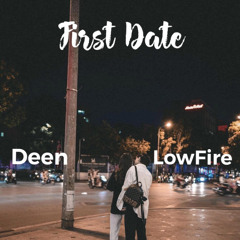 FIRST DATE | Spooky ft. lowfire