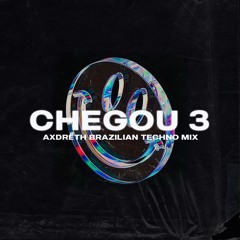 Shonci - Chegou 3 (Axdreth Brazilian Techno Mix)
