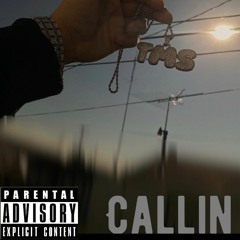 LIL C TMS - CALLIN