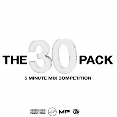 30 PACK 5 MINUTE MIX COMPETITION ENTRY