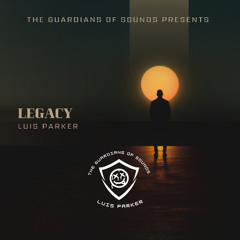 Luis Parker LEGACY Mix