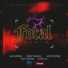 Jah Izrehl - With Me [Focal Point Riddim]