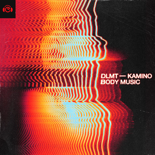DLMT, Kamino - Body Music