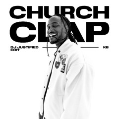 Church Clap (DJ Justified 'Caramelle' Edit)