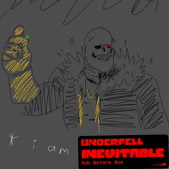 Underfell - Inevitable (take)