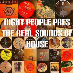 Night Peeps - The Real Sounds of House pt1