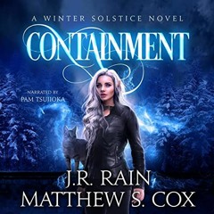 Read Book Containment: Winter Solstice, Book 2 Full eBook PDF Audiobook