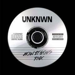 Sam Binga x Bakey x Redders - How it Goes (UNKNWN REMIX)