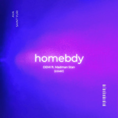 homebdy - DEMI ft. Madman Stan (cover)