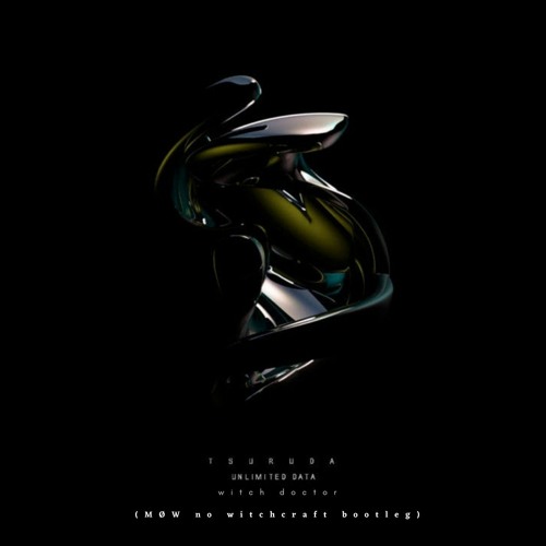 Tsuruda-Witch Dr. (No Witchcraft Bootleg Mix)