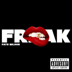 Fats x Milson - Freak