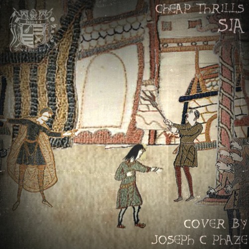 Cheap Thrills (Medieval Version)