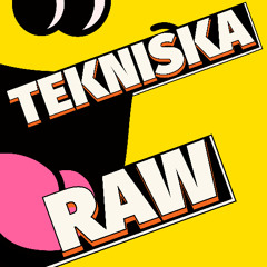 Tekniska - Raw (ft. Facerazer)