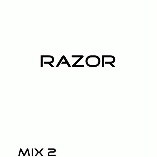 RAZORS BANGERZ MIX 2