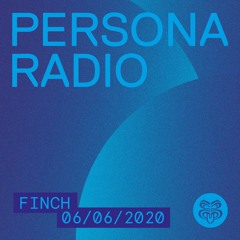 Finch - Persona Radio (06.06.2020)