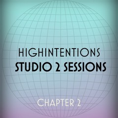 the Studio 2 Sessions: Chapter 2