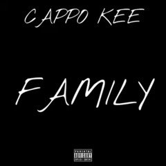 Cappo Kee - Family