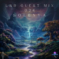 LSR Guest Mix 024: Solenya