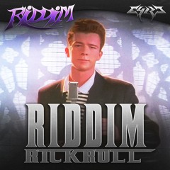 RIDDIM RICKROLL [FREE DL]