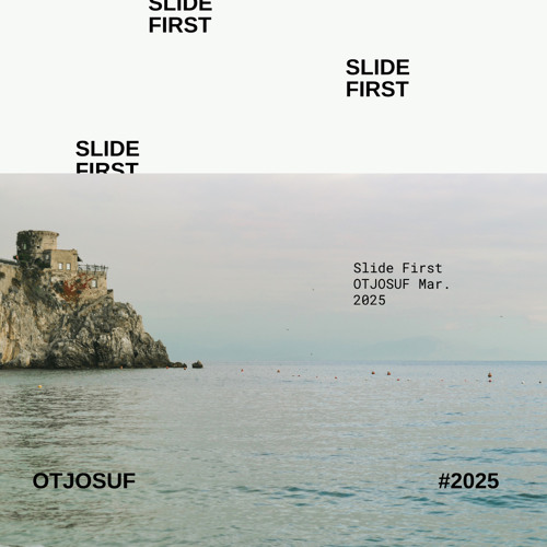 Slide First