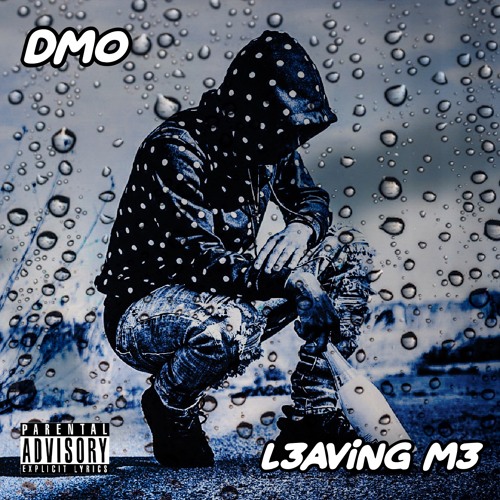DMO - Leaving Me