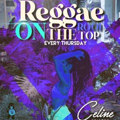 Reggae On The Roodtop At Celine Orlando 6.10.21