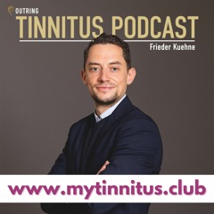 Episode 71 - Effective Tinnitus Treatment Habituation Explained