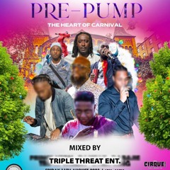 @_TripleThreatEnt Live @ Pre-Pump (The Heart Of Carnival) @ShakeelHotkull @DJRicco473